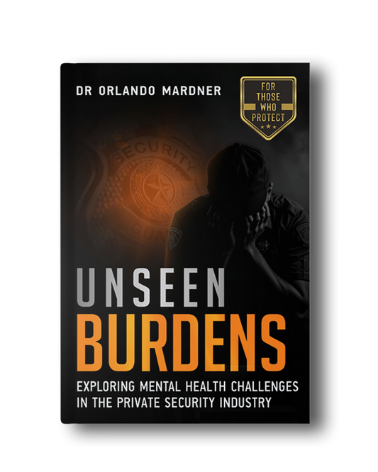 Unseen Burdens: Mental Health, Trauma, and Burnout in Private Security
